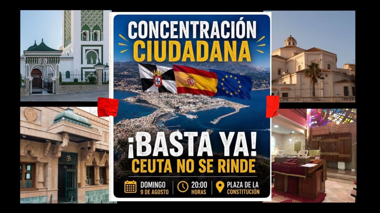 Todas las confesiones de Ceuta entonan un ‘¡Basta ya!’: «Han invadido la ciudad, la frontera es inoperante, no tiene recursos»