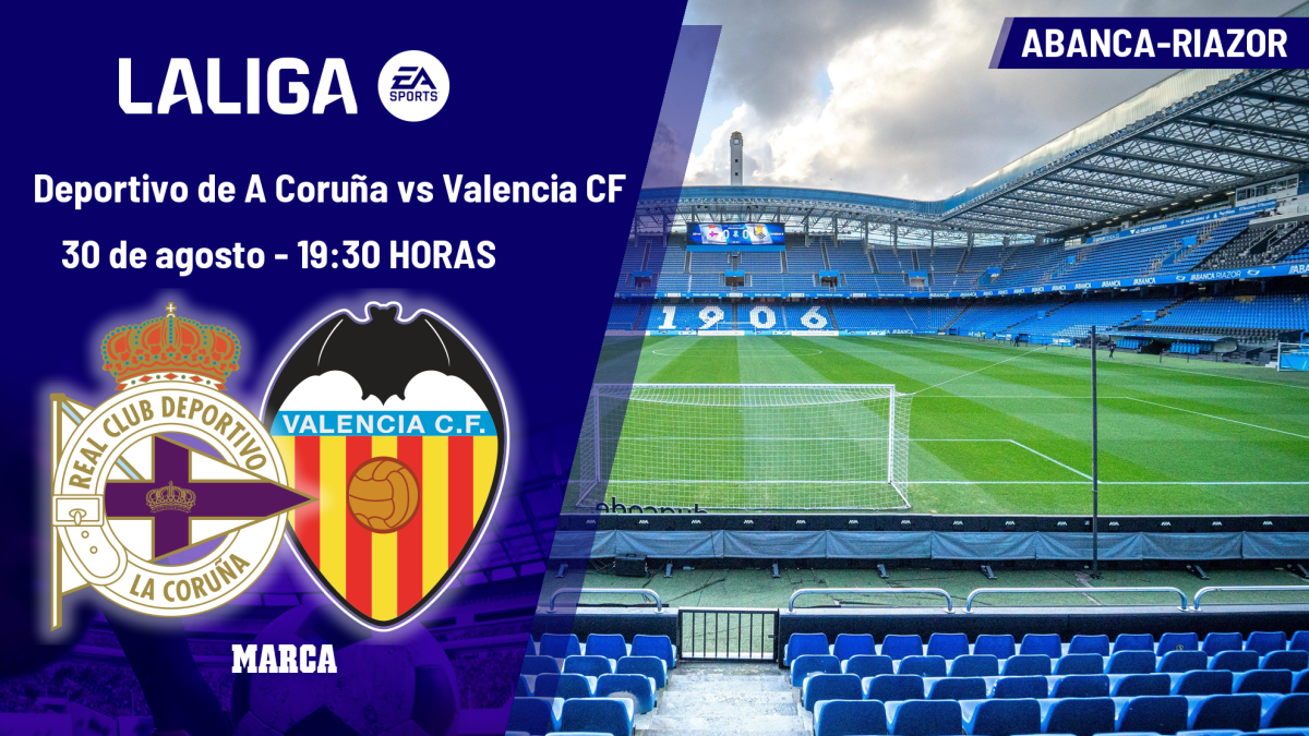 Deportivo de A Coruña – Valencia: horario, dónde ver en TV y canal del partido de LaLiga EA Sports – MARCA