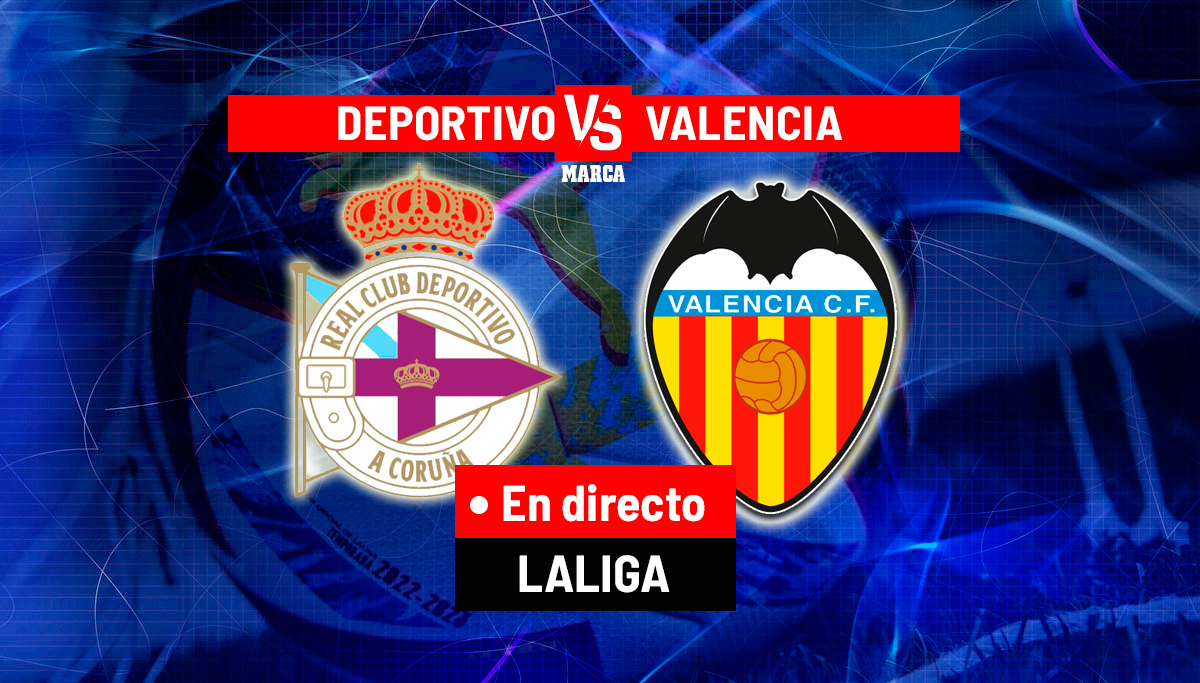 Deportivo – Valencia en directo | Última hora de LaLiga EA Sports hoy en vivo – MARCA