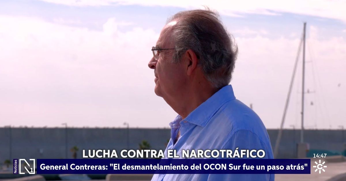 lucha contra el narcotráfico: Manuel Contreras: «El desmantelamiento de OCON-Sur fue un paso atrás» – Canal Sur